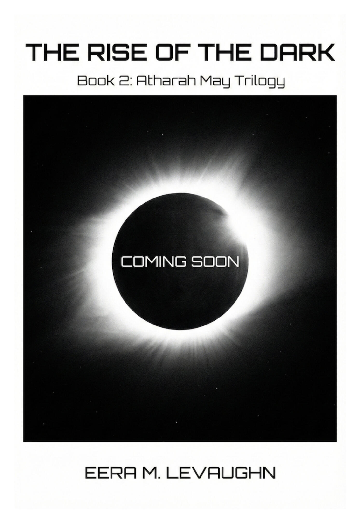 The Rise of the Dark Book 2 Mock Cover Atharah May Trilogy Book 2